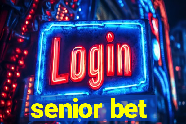 senior bet