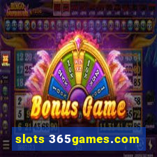 slots 365games.com