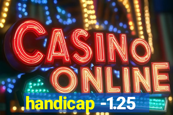 handicap -1.25