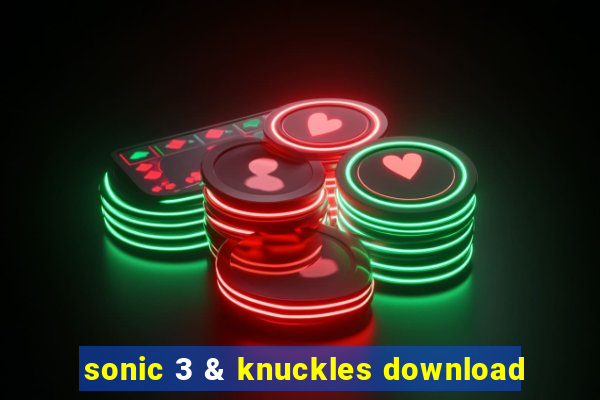 sonic 3 & knuckles download