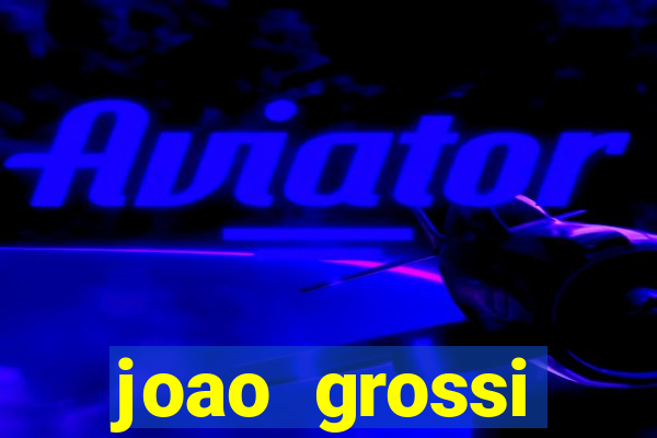 joao grossi cruzeiro sp