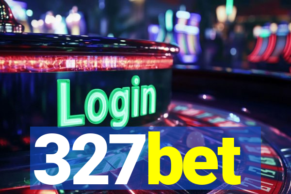 327bet