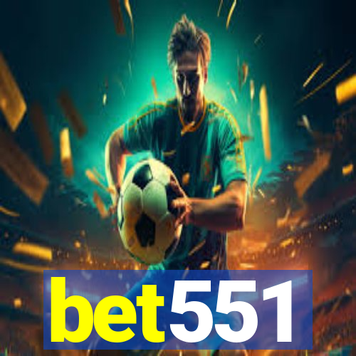 bet551