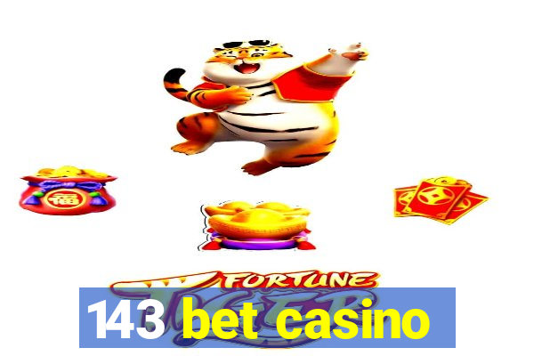 143 bet casino