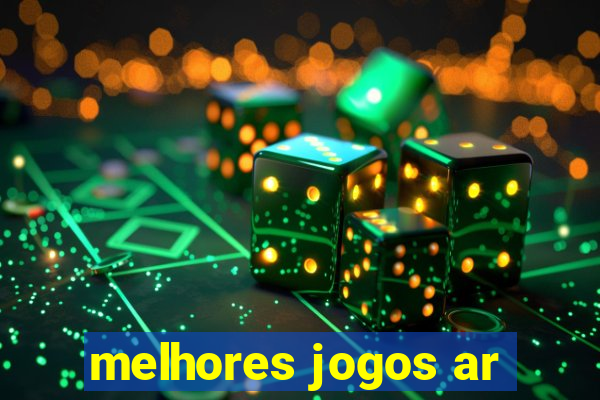 melhores jogos ar