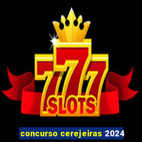 concurso cerejeiras 2024