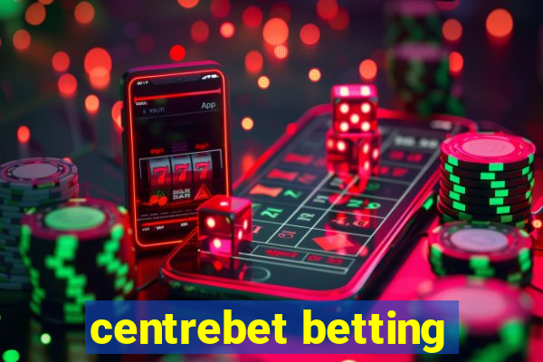 centrebet betting