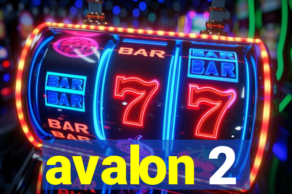 avalon 2