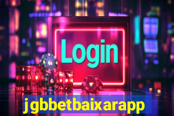 jgbbetbaixarapp