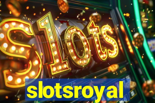 slotsroyal