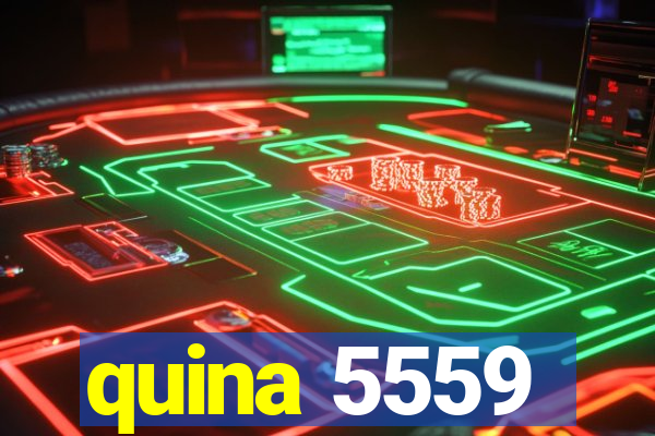 quina 5559