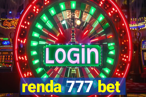 renda 777 bet