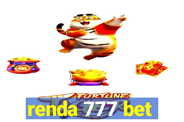 renda 777 bet