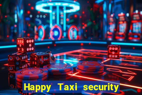 Happy Taxi security password road road 96