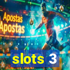 slots 3