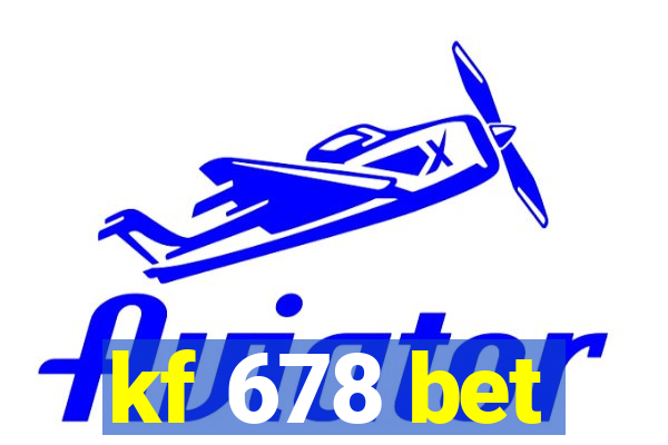 kf 678 bet