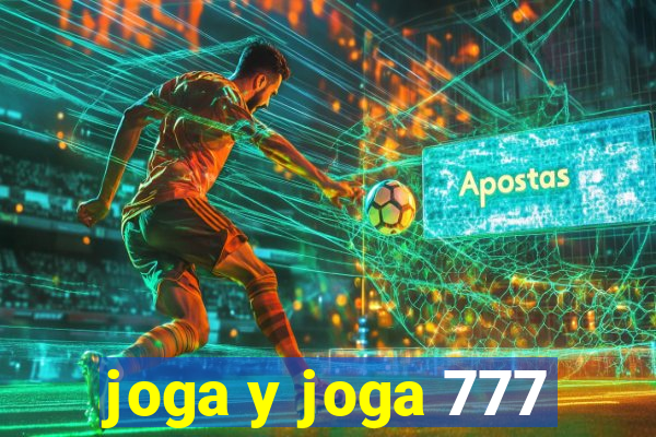 joga y joga 777