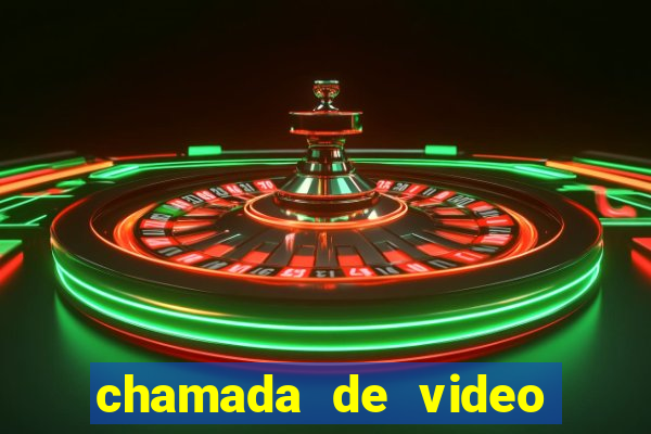 chamada de video garota de programa