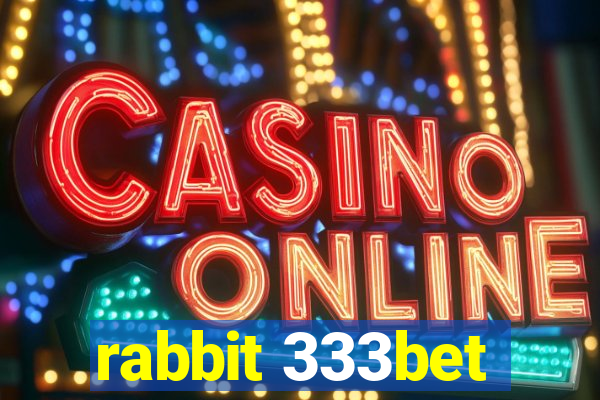 rabbit 333bet