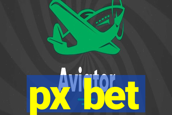 px bet