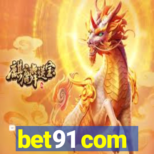 bet91 com