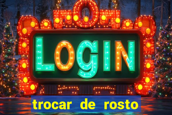 trocar de rosto online trocar rosto de video online