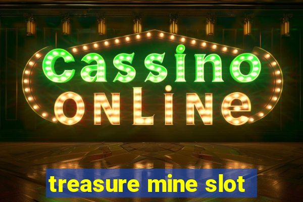 treasure mine slot