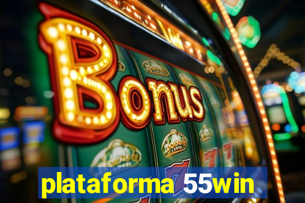 plataforma 55win