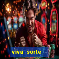 viva sorte - reclame aqui