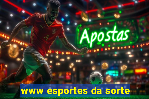 www esportes da sorte