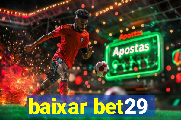 baixar bet29