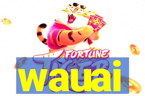 wauai