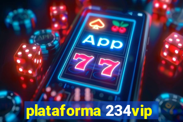 plataforma 234vip