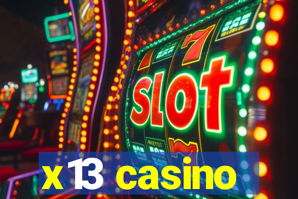 x13 casino