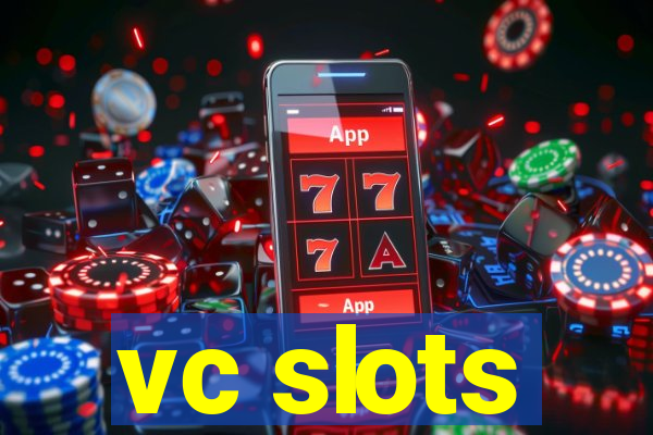 vc slots