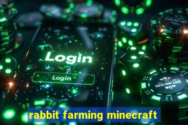 rabbit farming minecraft