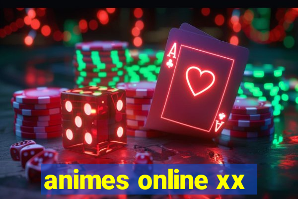 animes online xx