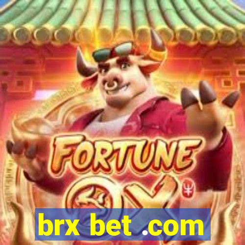 brx bet .com