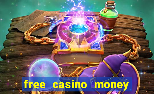 free casino money without deposit