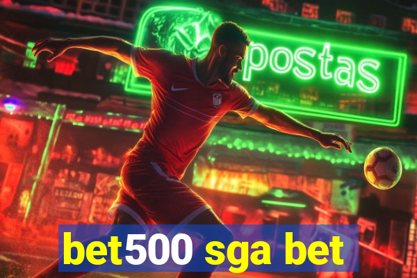 bet500 sga bet