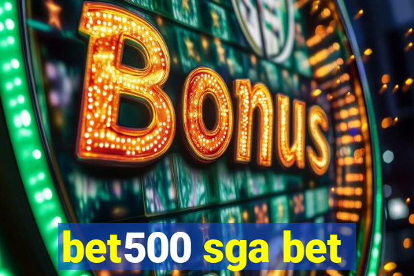 bet500 sga bet