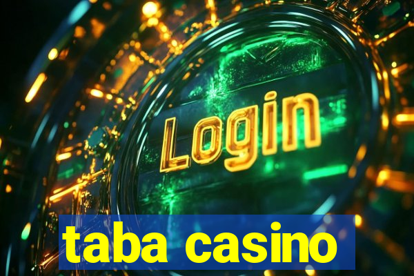 taba casino