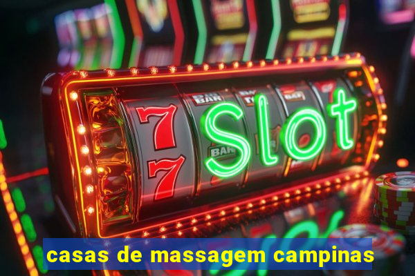 casas de massagem campinas