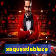 saquesdablaze