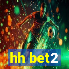 hh bet2