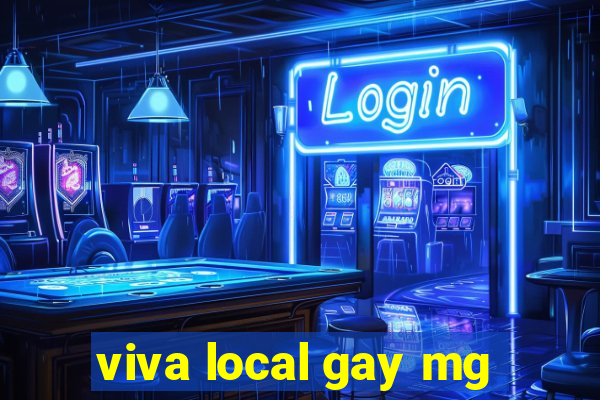 viva local gay mg