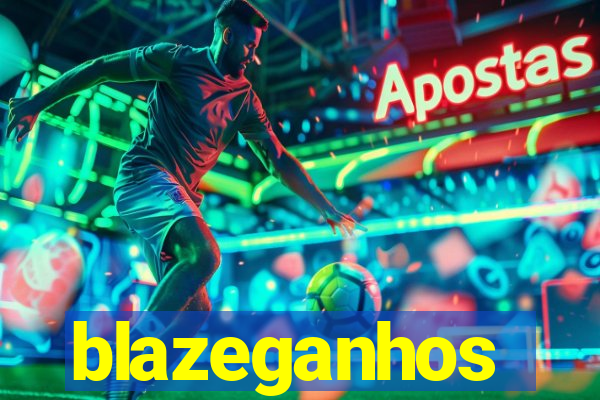 blazeganhos