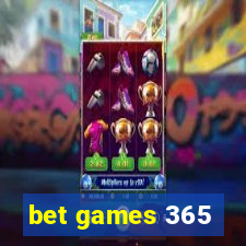 bet games 365