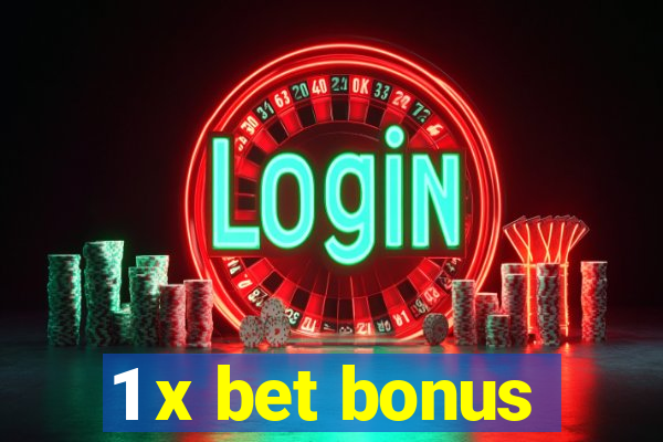 1 x bet bonus