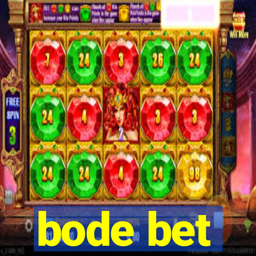 bode bet